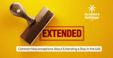 Common Misconceptions about Extending a Stay in the UAE