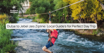 Dubai to Jebel Jais Zipline: Local Guide’s for Perfect Day Trip