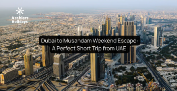 Dubai to Musandam Weekend Escape: A Perfect Short Trip from UAE