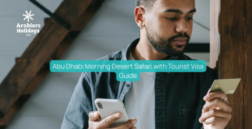 Plan Your Abu Dhabi Morning Desert Safari with Tourist Visa Guide