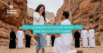 Planning a Surprise Adventure in the UAE for Loved One? Why Jebel Jais Is a Game-Changer