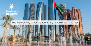 The Fastest Way to Secure Your Entry to Abu Dhabi This Year